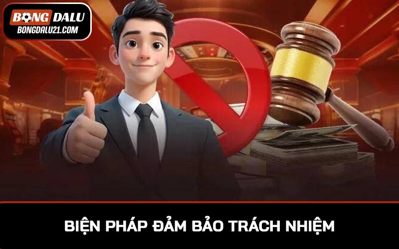Biện pháp đảm bảo trách nhiệm